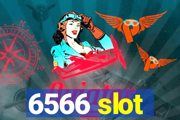 6566 slot